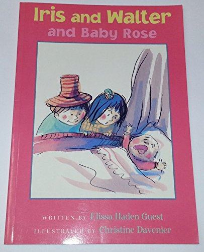 Stock image for Iris and Walter and Baby Rose for sale by Better World Books