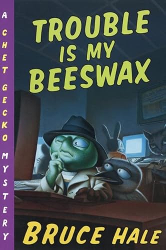 Beispielbild fr Trouble Is My Beeswax: A Chet Gecko Mystery zum Verkauf von Wonder Book