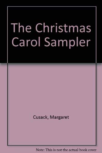 Stock image for The Christmas Carol Sampler for sale by Better World Books