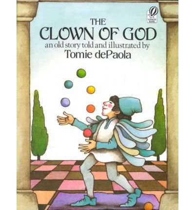 The Clown of GOd (9780152191764) by DePaola, TOmie