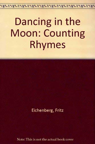 Stock image for Dancing in the Moon: Counting Rhymes