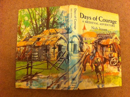 Stock-Bild f�r Days of Courage: A Medieval Adventure.