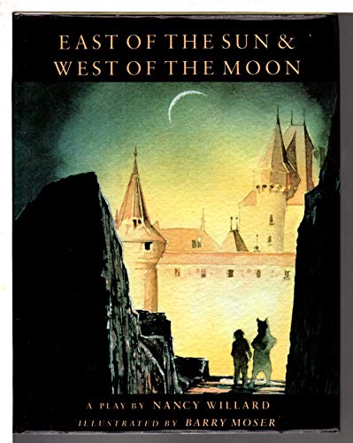 9780152247508: East of the Sun and West of the Moon: A Play