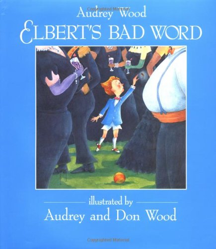 9780152253202: Elbert's Bad Word