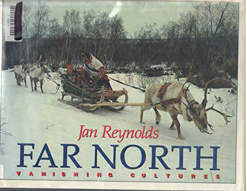 9780152271787: Far North (Vanishing Cultures)