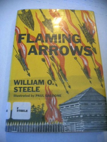 Beispielbild fr Flaming Arrows zum Verkauf von Basement Seller 101