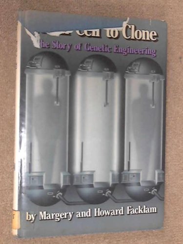 Stock image for From Cell to Clone: The Story of Genetic Engineering [Nov 01, 1979] Facklam, . for sale by Sperry Books