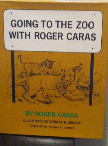 Stock image for Going to the Zoo with Roger Caras for sale by Chequamegon Books