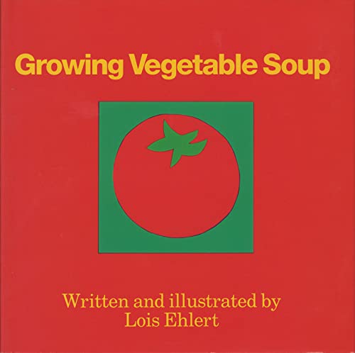 Imagen de archivo de Growing Vegetable Soup a la venta por SecondSale