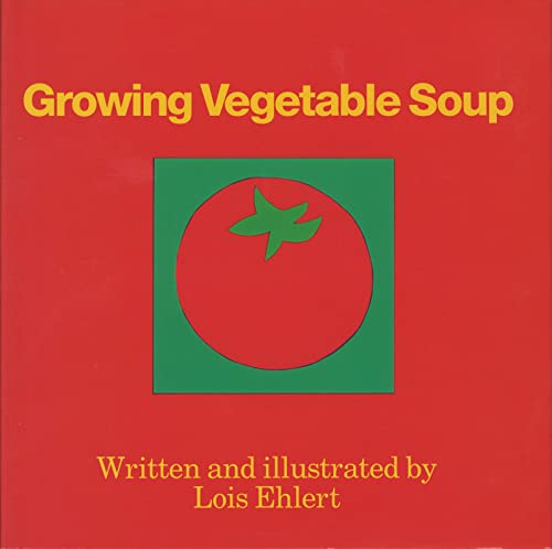 9780152325756: Growing Vegetable Soup