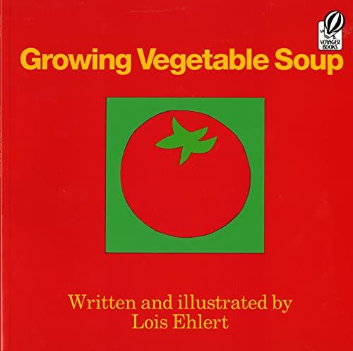 9780152325800: Growing Vegetable Soup (Voyager Books)