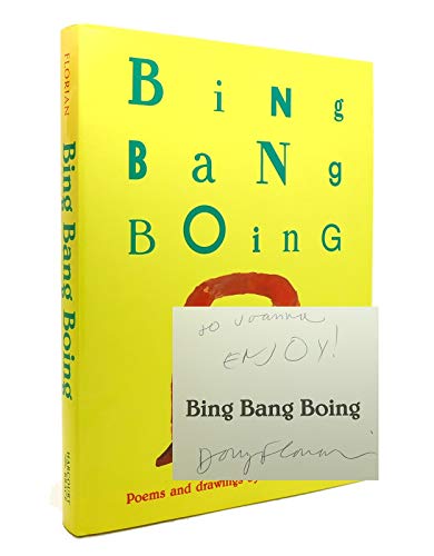 Bing Bang Boing (9780152337704) by Florian, Douglas