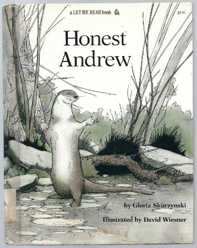 Honest Andrew (Let Me Read Book) (9780152356729) by Skurzynski, Gloria; Wiesner, David