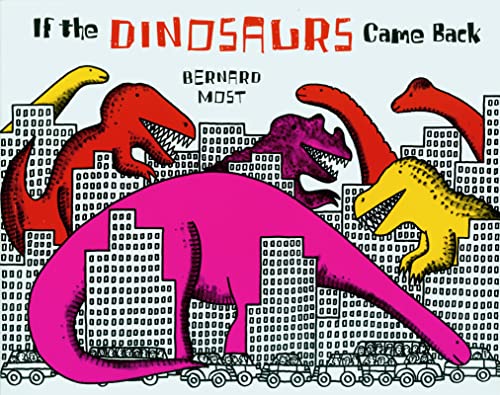 Imagen de archivo de If the Dinosaurs Came Back a la venta por SecondSale