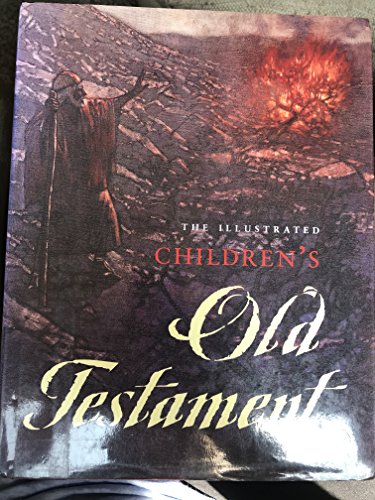 Stock image for The Illustrated Children's Old Testament for sale by Bargain Finders of Colorado