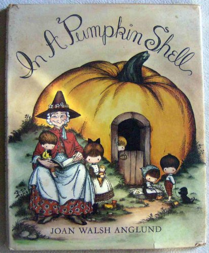 9780152382704: In a Pumpkin Shell: A Mother Goose ABC