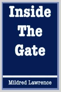 Imagen de archivo de Inside the Gate a la venta por ThriftBooks-Atlanta