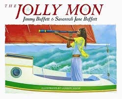 Jolly Mon (9780152405311) by Buffett, Jimmy