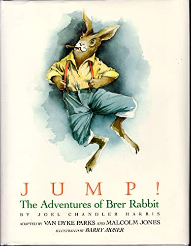 Beispielbild fr Jump! The Adventures of Brer Rabbit [Signed by Barry Moser] zum Verkauf von Riverby Books