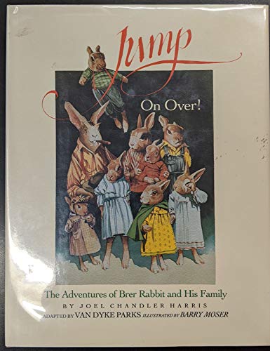 Beispielbild fr Jump on Over!: The Adventures of Brer Rabbit and His Family zum Verkauf von Vashon Island Books