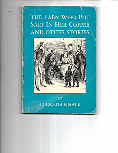 Stock image for The Lady Who Put Salt in Her Coffee for sale by Gulf Coast Books