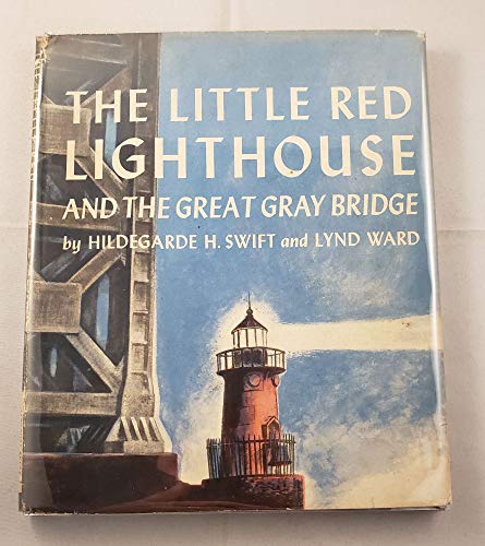 Stock image for The Little Red Lighthouse and the Great Gray Bridge for sale by WorldofBooks