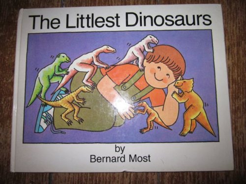 9780152481254: The Littlest Dinosaurs
