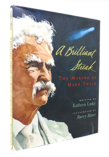 Imagen de archivo de A Brilliant Streak : The Making of Mark Twain a la venta por Better World Books: West