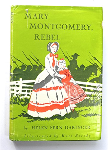 Beispielbild fr Mary Montgomery, Rebel zum Verkauf von ThriftBooks-Dallas