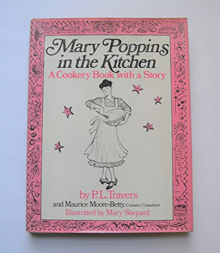 9780152528980: Title: Mary Poppins in the kitchen A cookery book with a