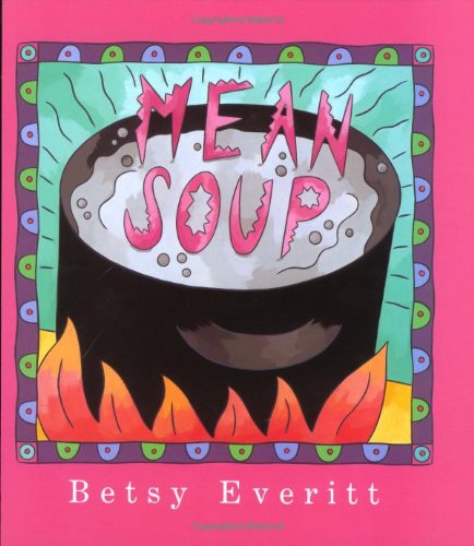Beispielbild fr Mean Soup zum Verkauf von Better World Books