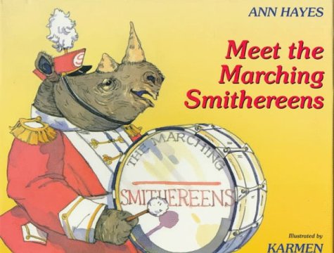 9780152531584: Meet the Marching Smithereens