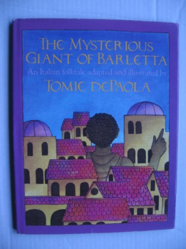 Stock image for The Mysterious Giant of Barletta: An Italian Folktale for sale by Gulf Coast Books