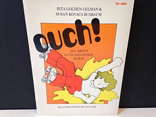 Imagen de archivo de Ouch! : All about Cuts and Other Hurts a la venta por Better World Books