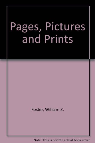 9780152592127: Pages, Pictures and Prints