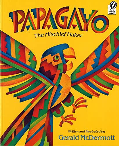 9780152594640: Papagayo: The Mischief Maker