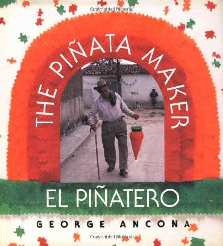 Stock image for The Pi?ata Maker / El Pi?atero (Bilingual Edition) for sale by SecondSale