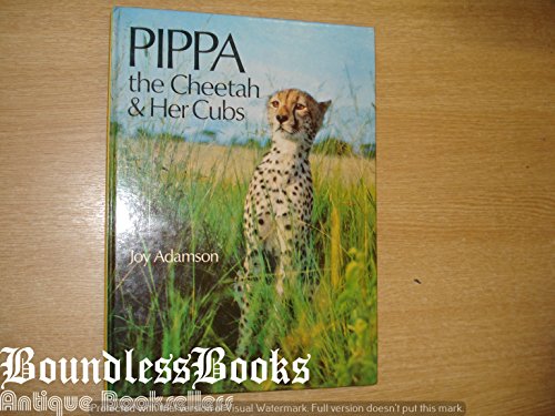 9780152621254: Pippa: The Cheetah and Her Cubs