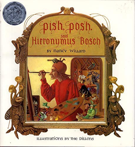 9780152622107: Pish, Posh, Said Hieronymus Bosch