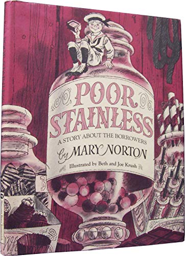 Stock image for Poor Stainless: A New Story About the Borrowers. for sale by Grendel Books, ABAA/ILAB