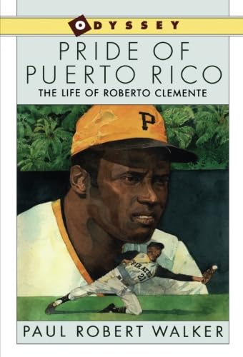 9780152634209: Pride of Puerto Rico: The Life of Roberto Clemente