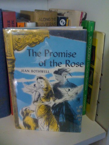 9780152636876: Promise of the Rose