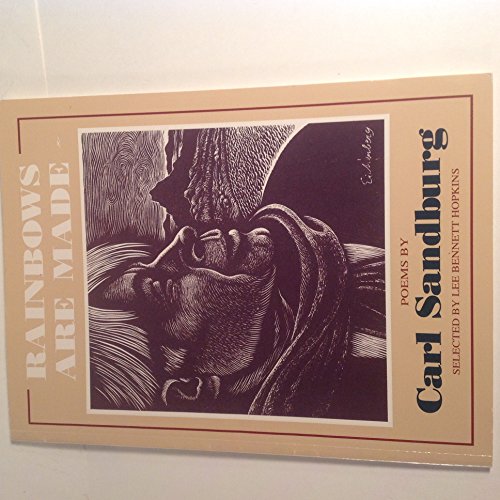 Beispielbild fr Rainbows Are Made: Poems by Carl Sandburg (Wood Engravings by Fritz Eichenberg) zum Verkauf von Dunaway Books