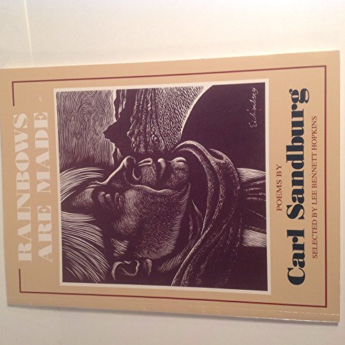 Stock image for Rainbows Are Made: Poems by Carl Sandburg for sale by SecondSale