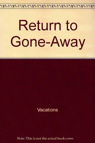 9780152663766: Return to Gone-away (A Voyager/HBJ book)