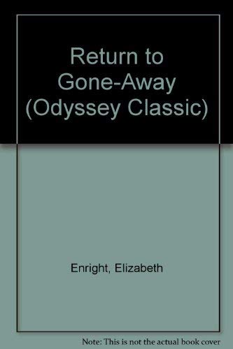 Beispielbild fr Return to Gone-Away (Odyssey Classic) zum Verkauf von The Book Garden