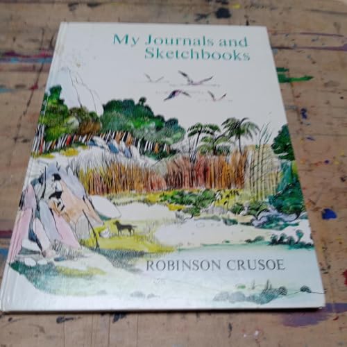 9780152678364: My Journals and Sketchbooks