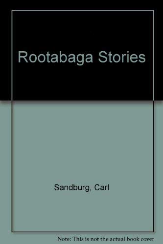 Rootabaga Stories - Carl Sandburg