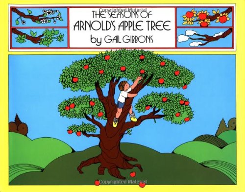 9780152712464: Seasons of Arnold's Apple Tree