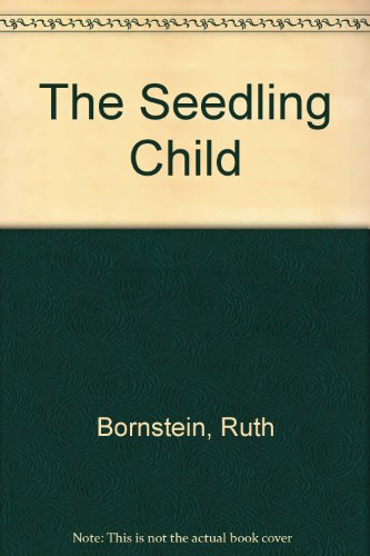 Imagen de archivo de The Seedling Child a la venta por P.F. Mullins Books
